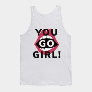 you go girl speak up Tank Top